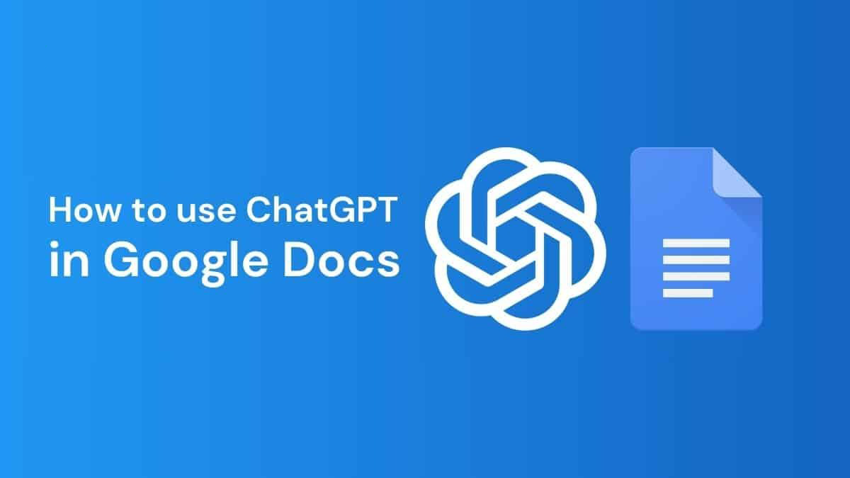 افزونه ChatGPT برای گوگل داکس و شیت